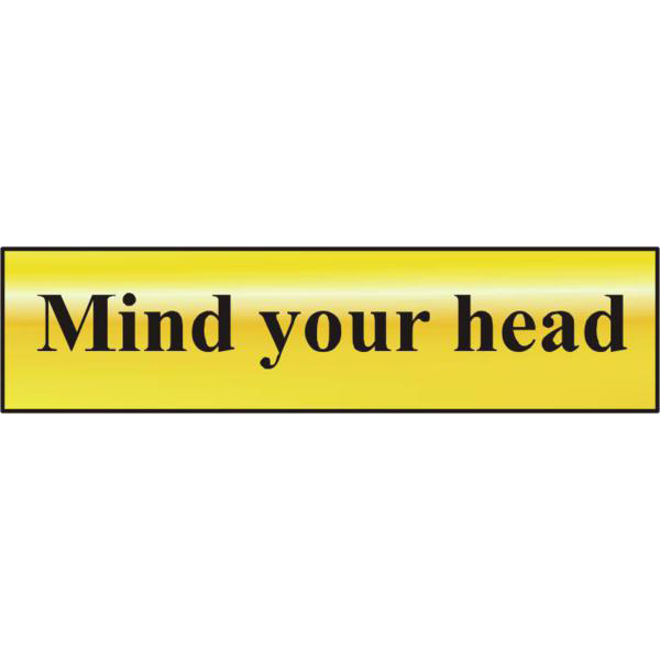 ASEC `Mind Your Head` 200mm x 50mm Gold Self Adhesive Sign