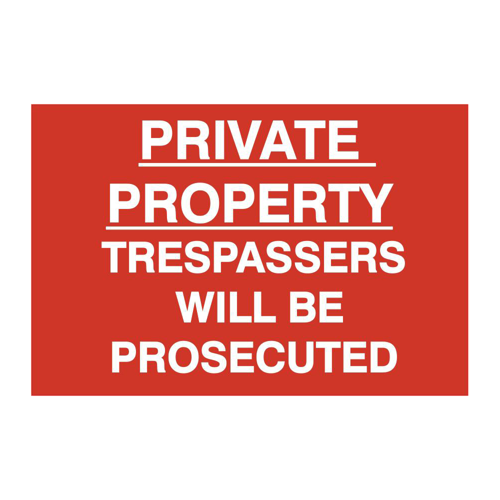 ASEC `Private Property Trespassers Will Be Prosecuted` 400mm x 600mm PVC Self Adhesive Sign